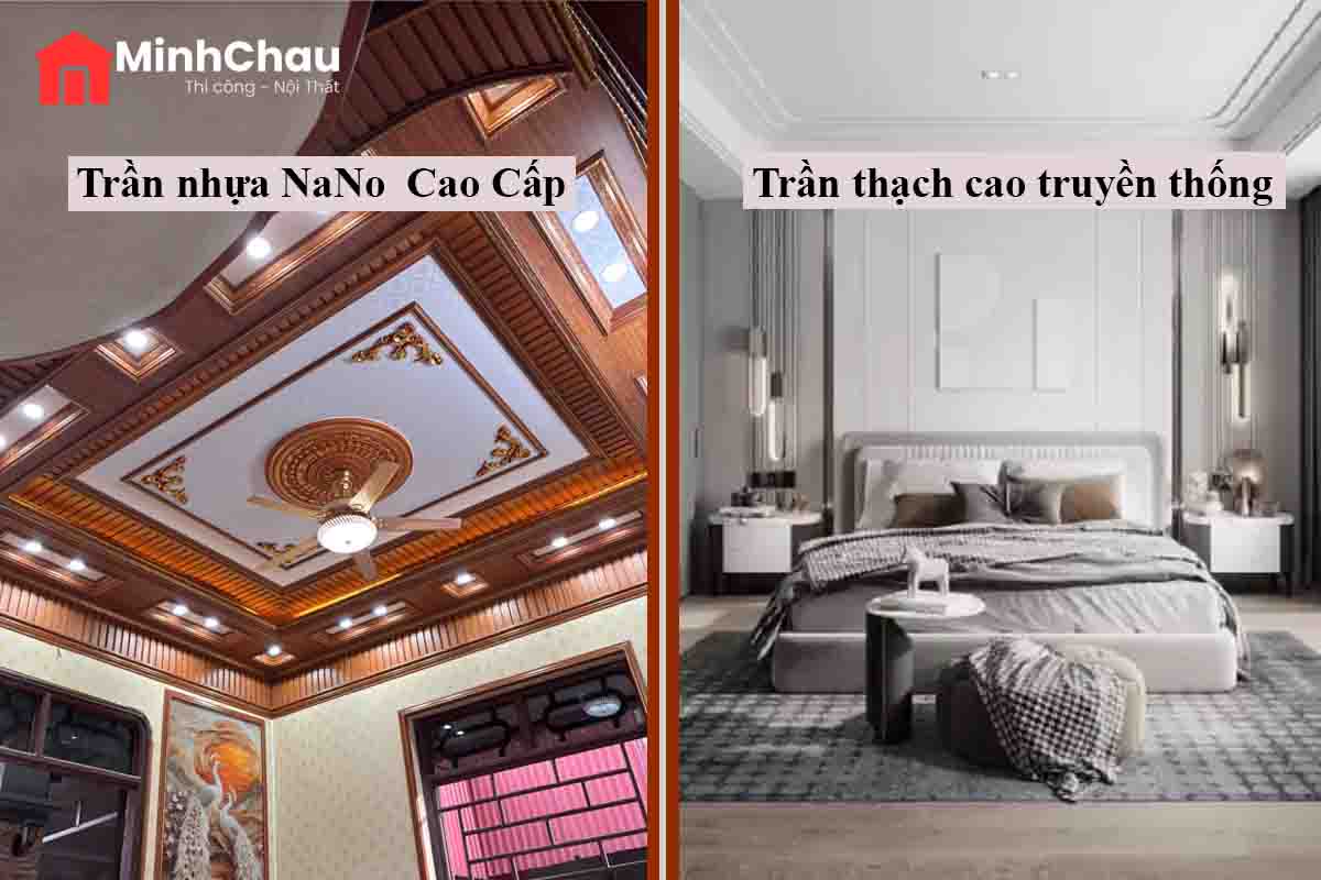 So sánh trần nhựa Nano và Trần Thạch Cao - MinhChau nội thất cao cấp